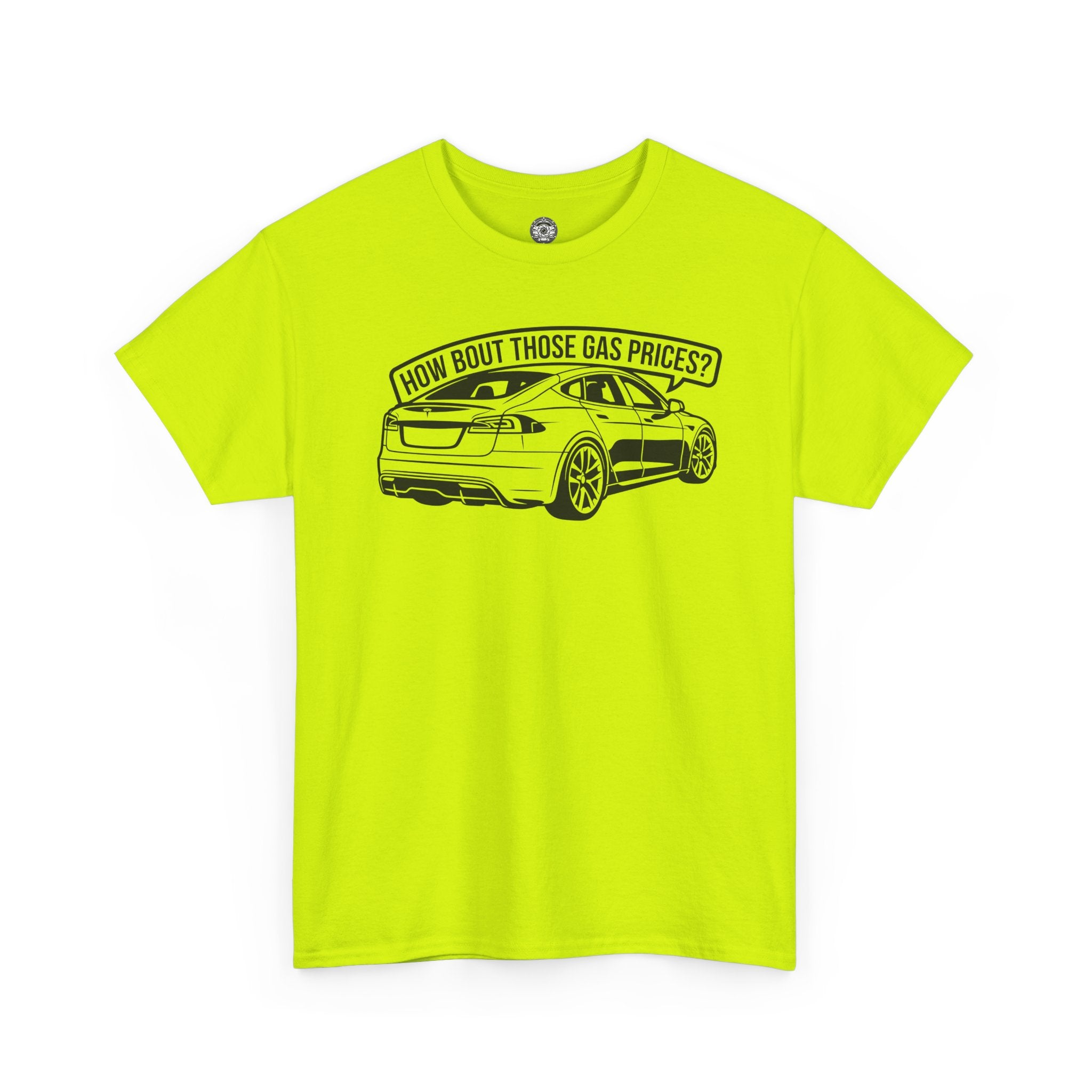 Unisex Heavy Cotton Tee — "How Bout Those Gas Prices?"