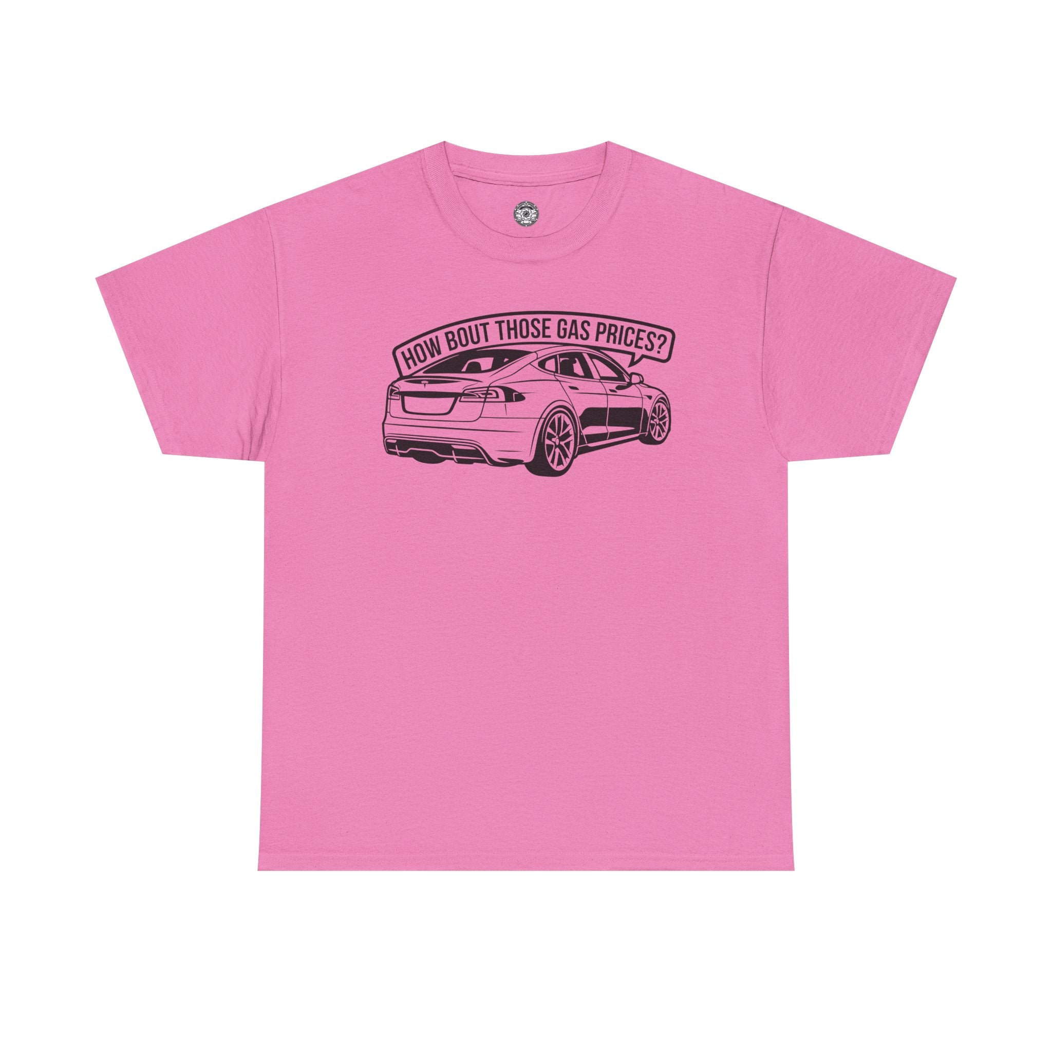 Unisex Heavy Cotton Tee — "How Bout Those Gas Prices?"