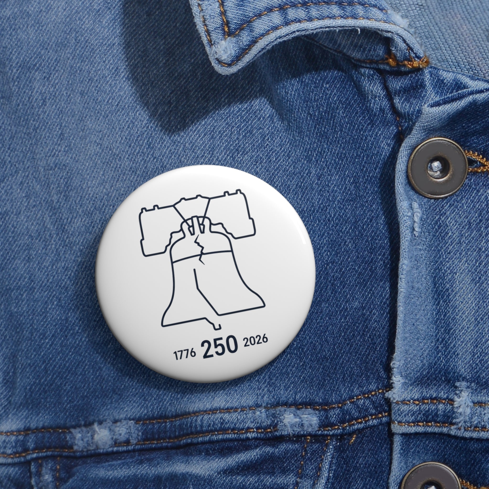 Pin Button — Liberty Bell 250th Anniversary
