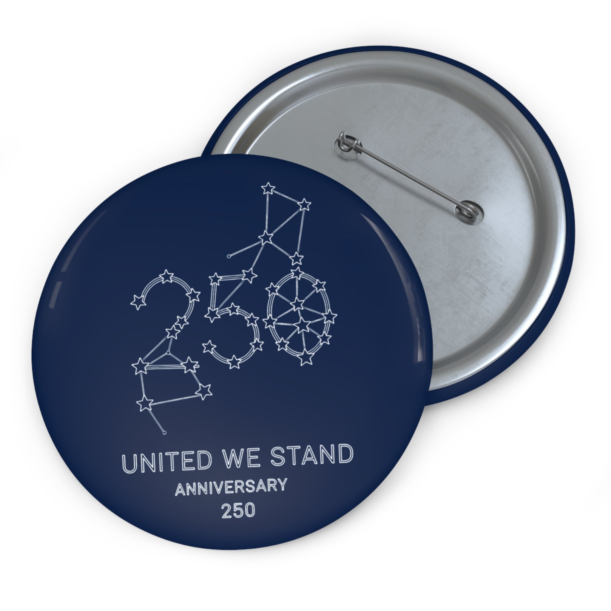 Pin Button — "United We Stand" 250th Anniversary