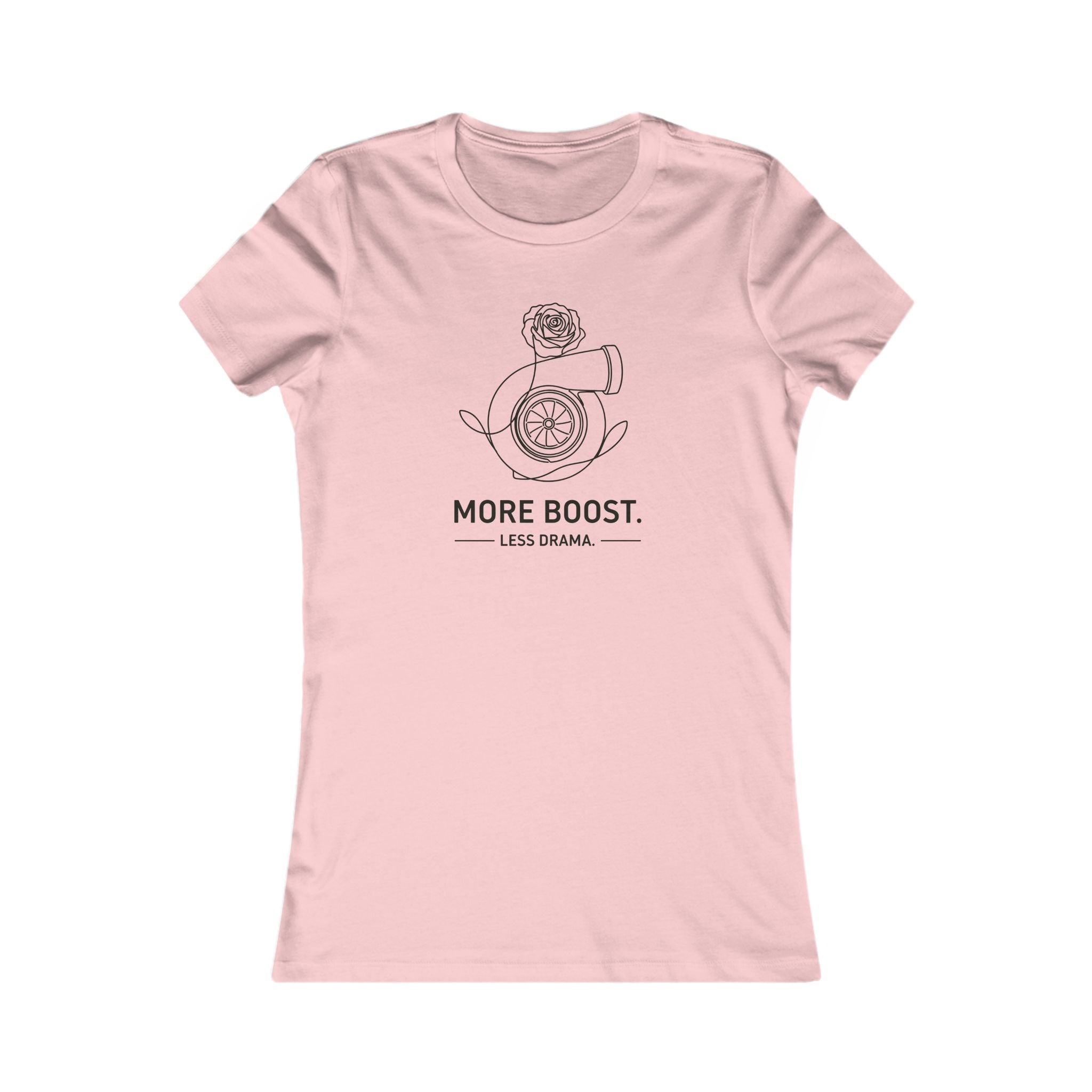 Women's Tee — More Boost, Less Drama