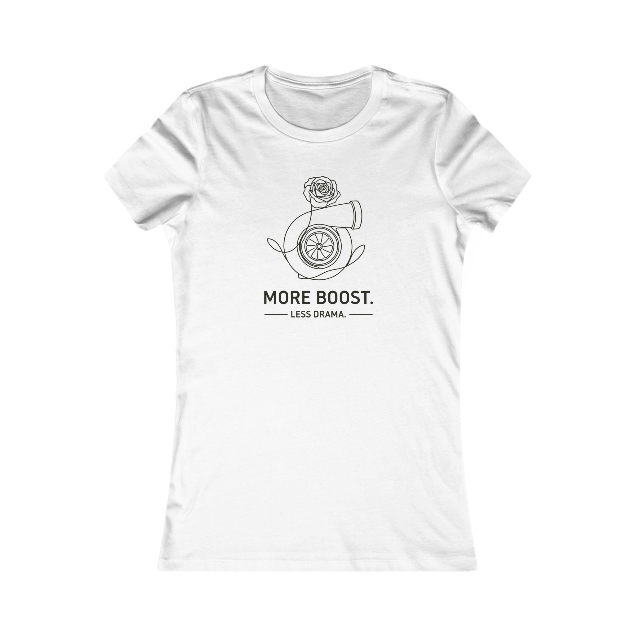 Women's Tee — More Boost, Less Drama