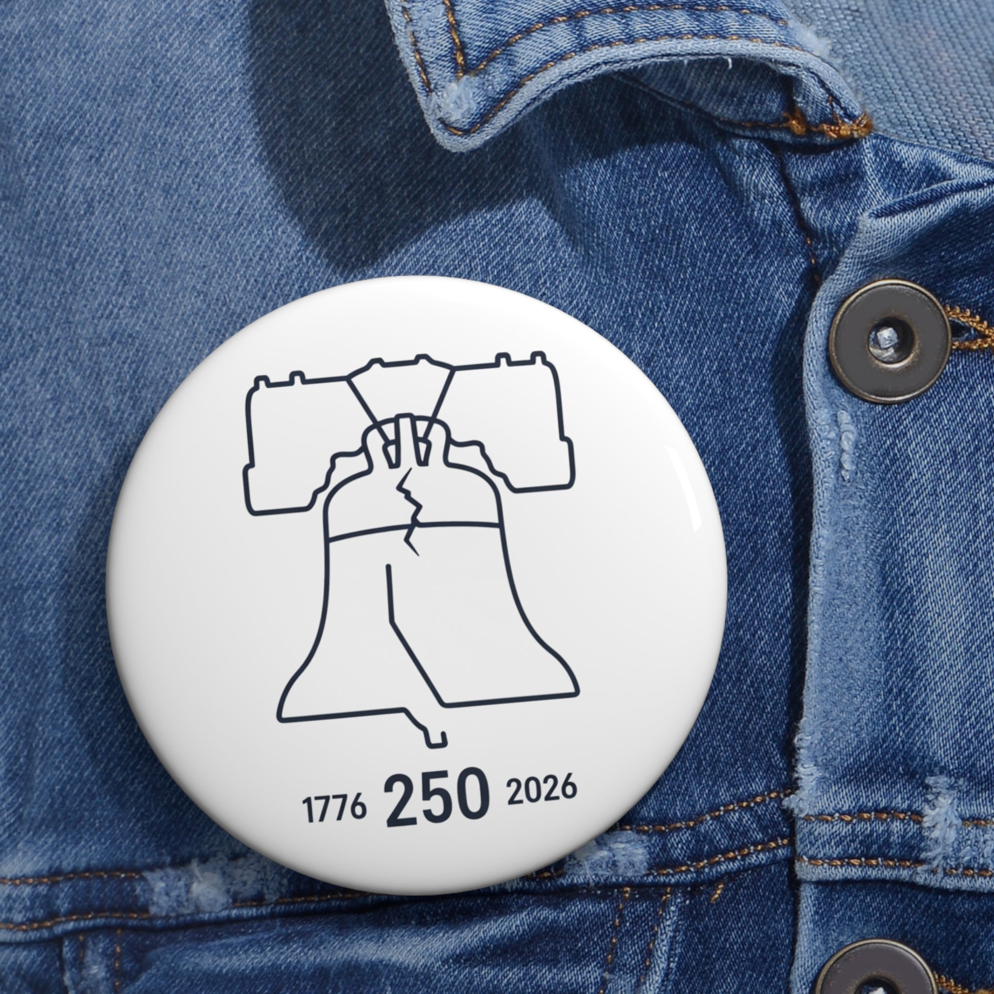 Pin Button — Liberty Bell 250th Anniversary