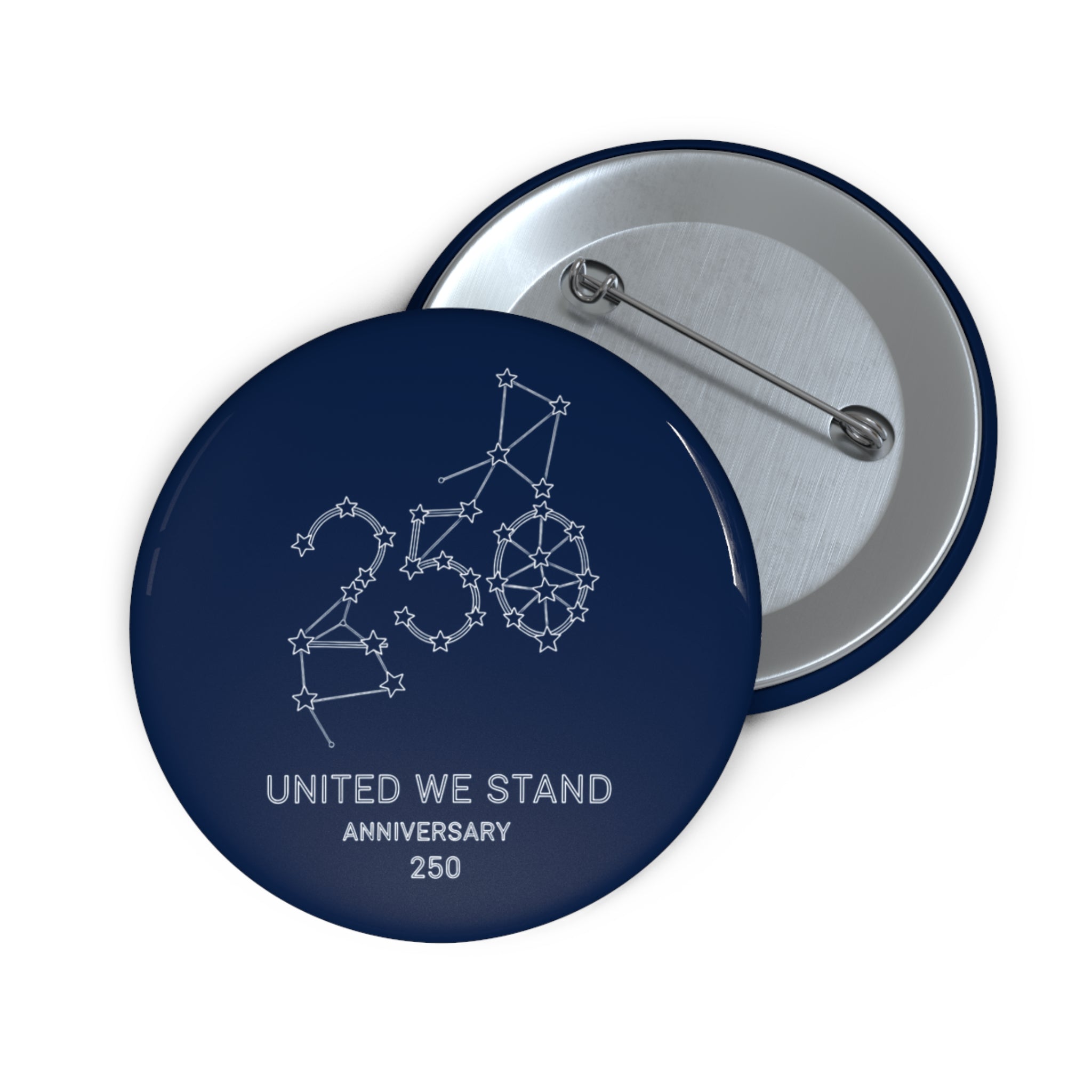 Pin Button — "United We Stand" 250th Anniversary