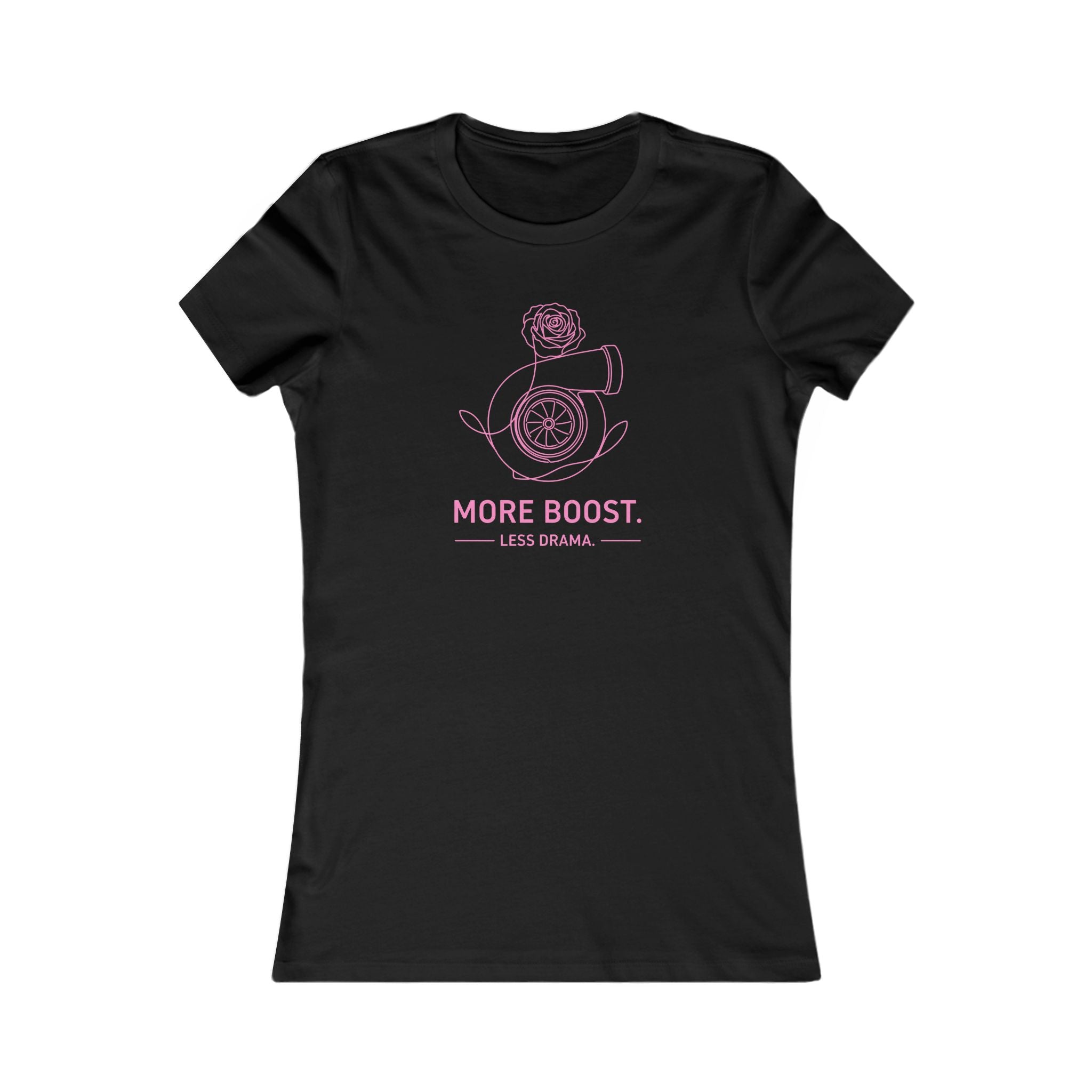Women's Tee — More Boost, Less Drama