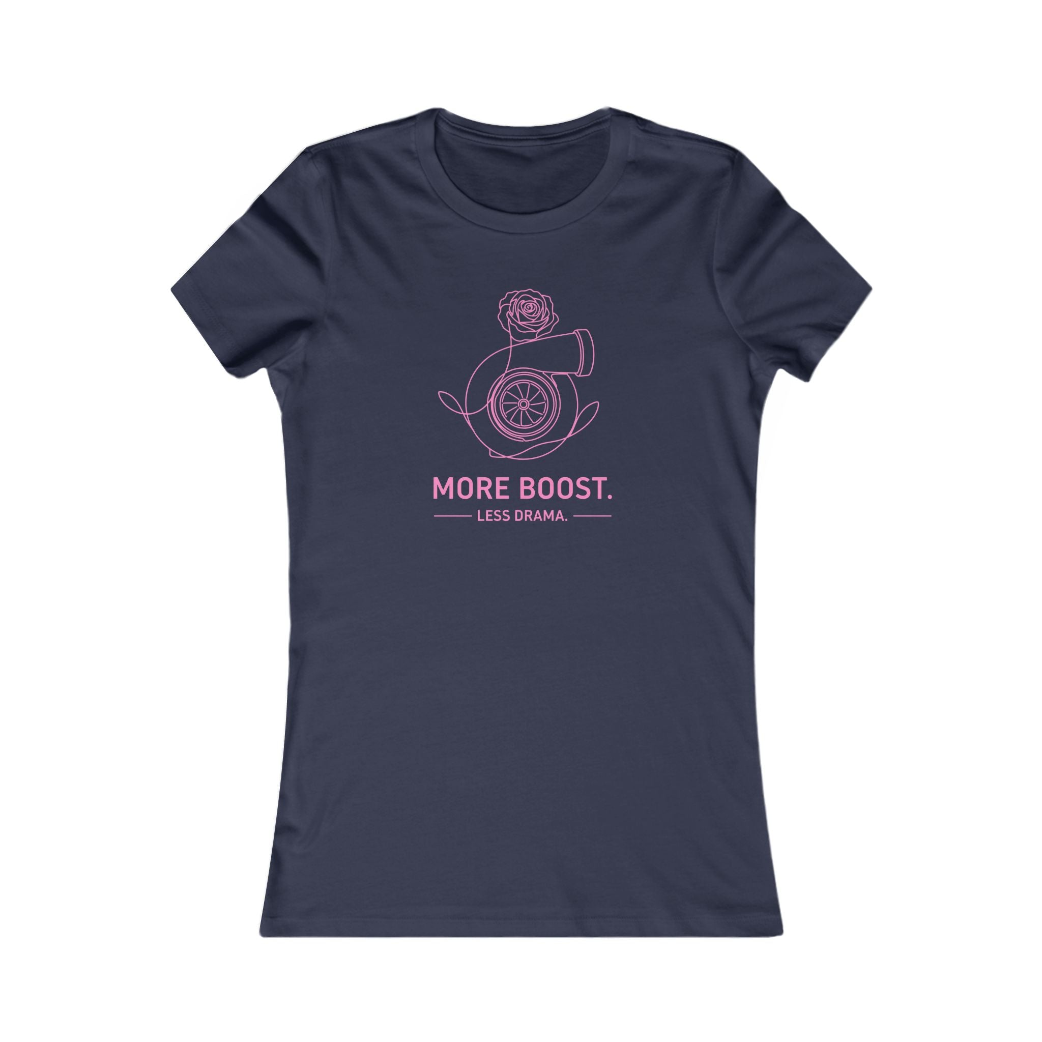 Women's Tee — More Boost, Less Drama