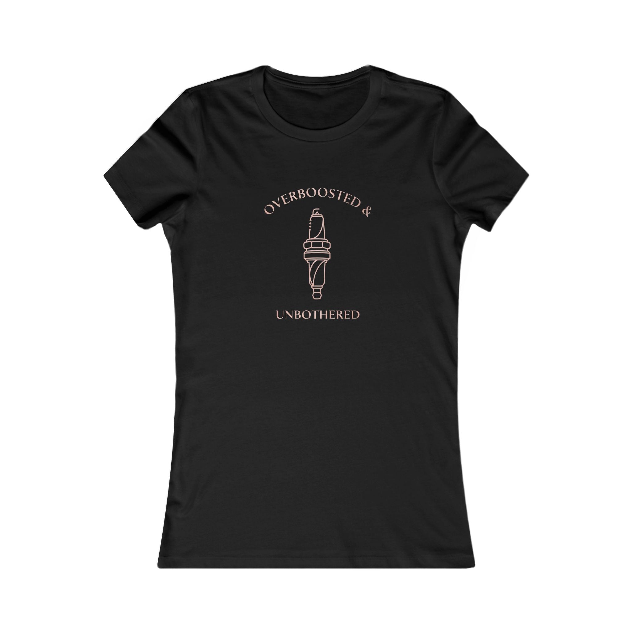 Women's Tee — Overboosted & Unbothered