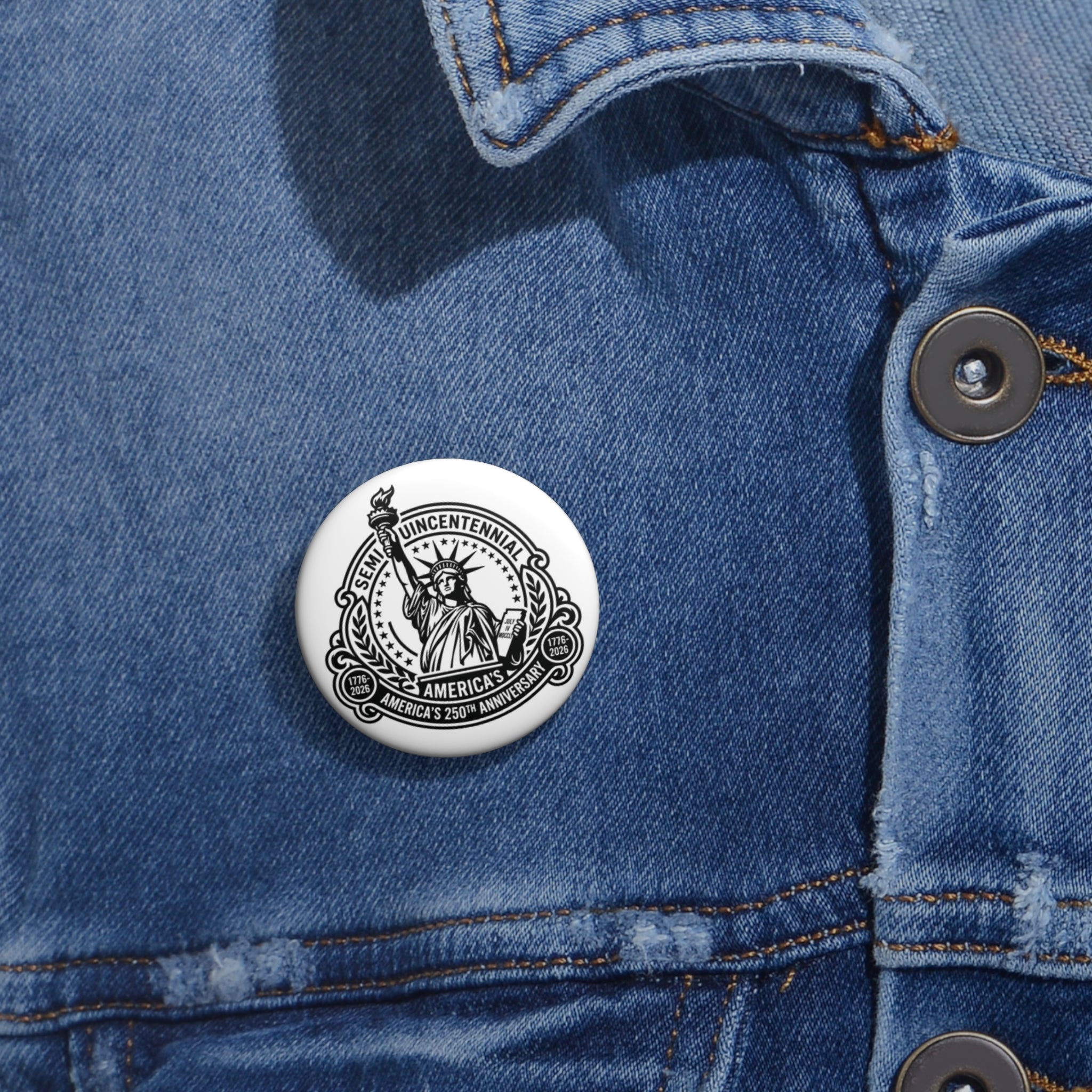 Pin Button — America’s 250th Statue of Liberty