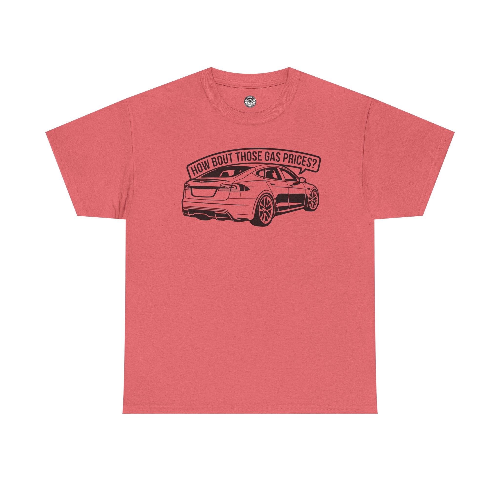 Unisex Heavy Cotton Tee — "How Bout Those Gas Prices?"